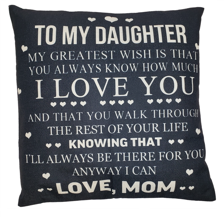 To My Daughter Pillow