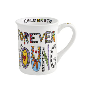 Forever Young Mug