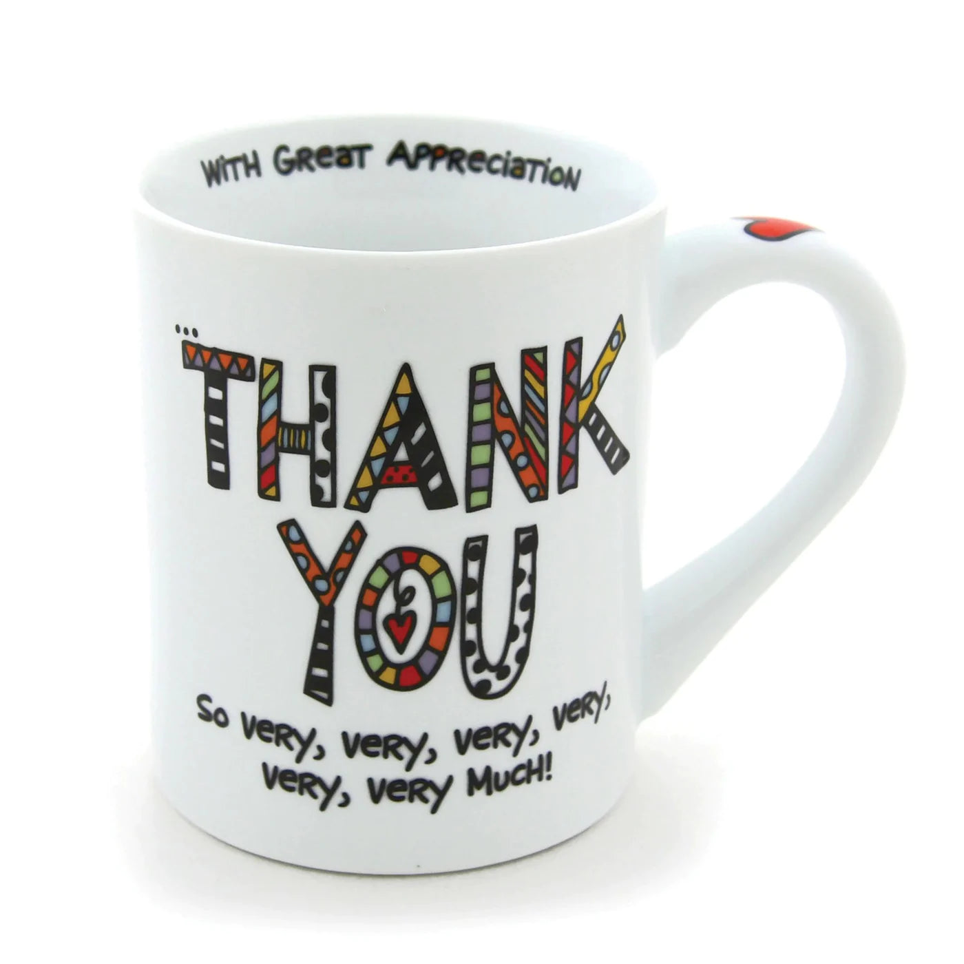 Thank You So Very Very Very Very Very Very Much Mug